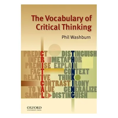 "The Vocabulary of Critical Thinking" - "" ("Washburn Phil")