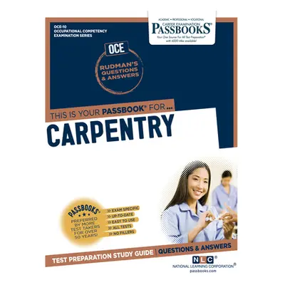 "Carpentry (Oce-10): Passbooks Study Guidevolume 10" - "" ("National Learning Corporation")