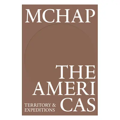 "McHap the Americas 2: Territory & Expeditions" - "" ("Rodriguez Florencia")