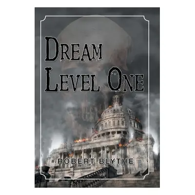 "Dream Level One" - "" ("Blythe Robert")