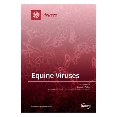 "Equine Viruses" - "" ("Paillot Romain")