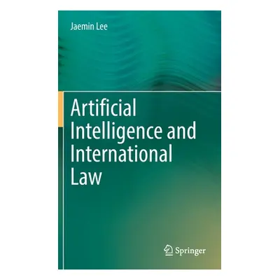 "Artificial Intelligence and International Law" - "" ("Lee Jaemin")