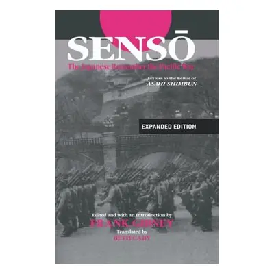 "Senso: The Japanese Remember the Pacific War: Letters to the Editor of Asahi Shimbun" - "" ("Gi