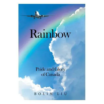 "Rainbow: Pride and Glory of Canada" - "" ("Liu Bolin")