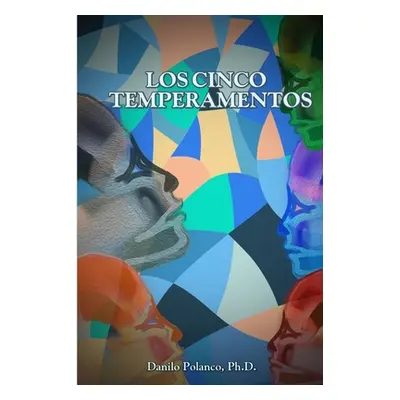 "Los Cinco Temperamentos" - "" ("Polanco Danilo")