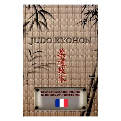 "JUDO KYOHON (Franais)" - "" ("Kano Jigoro")