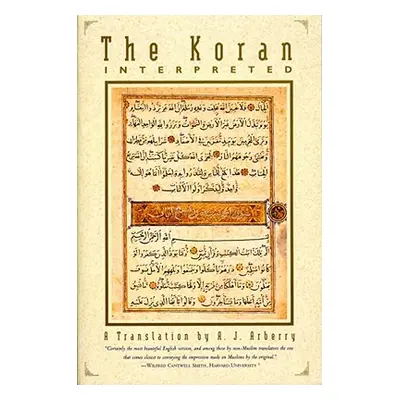 "The Koran Interpreted: A Translation" - "" ("Arberry A. J.")