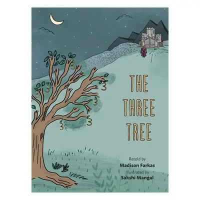 The Three Tree (Farkas Madison)