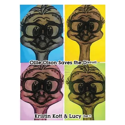 "Ollie Olson Saves the D(etroit)" - "" ("Kott Kristin")