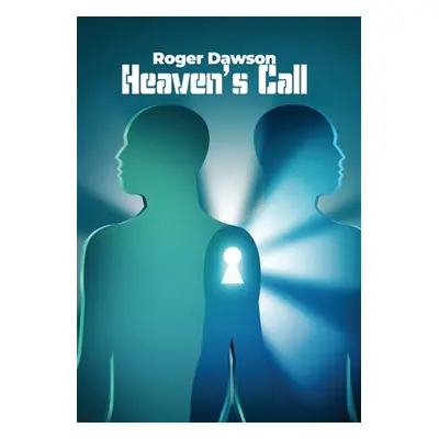 "Heaven's Call" - "" ("Dawson Roger")