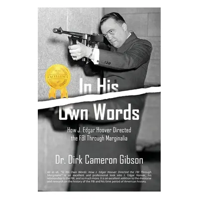 "In His Own Words" - "" ("Gibson Dirk Cameron")