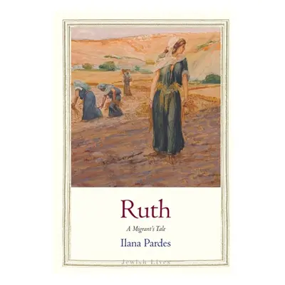 "Ruth: A Migrant's Tale" - "" ("Pardes Ilana")