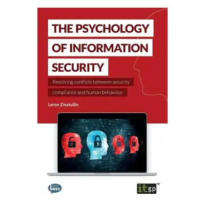 "The Psychology of Information Security" - "" ("Zinatullin Leron")