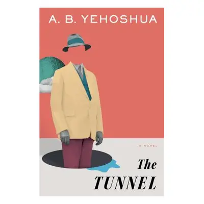 "The Tunnel" - "" ("Yehoshua A. B.")