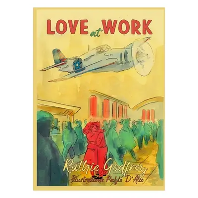 "Love At Work" - "" ("Godfrey Ruthie")