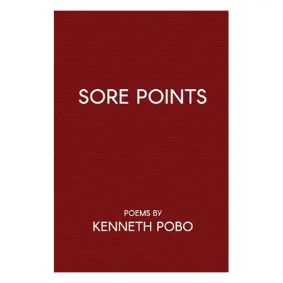 "Sore Points" - "" ("Pobo Kenneth")