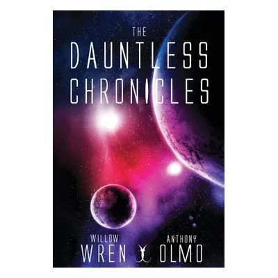 "The Dauntless Chronicles" - "" ("Wren Willow")