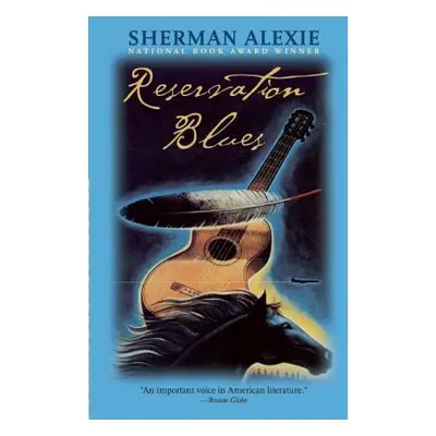 "Reservation Blues" - "" ("Alexie Sherman")