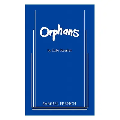 "Orphans (Kessler)" - "" ("Kessler Lyle")