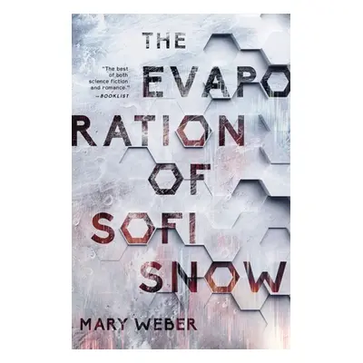 "The Evaporation of Sofi Snow" - "" ("Weber Mary")