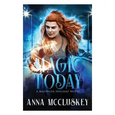 "Magic Today" - "" ("McCluskey Anna")