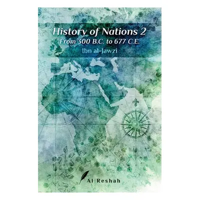 "History of Nations 2" - "" ("Ibn Al-Jawzi")