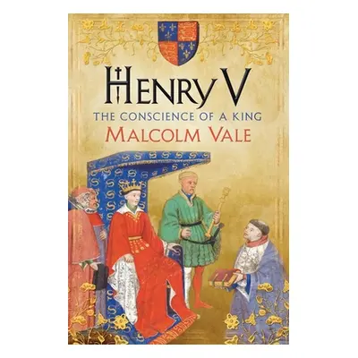 "Henry V: The Conscience of a King" - "" ("Vale Malcolm")