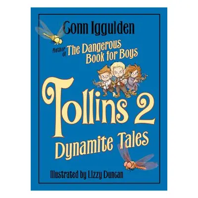 "Tollins 2: Dynamite Tales" - "" ("Iggulden Conn")