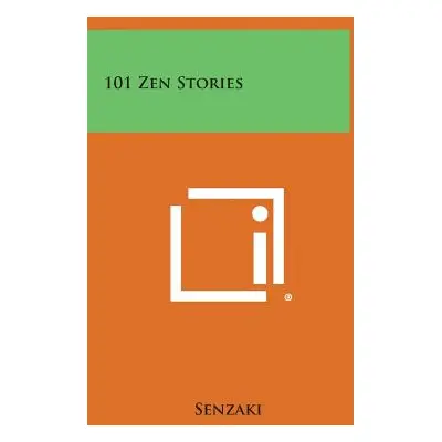 "101 Zen Stories" - "" ("Senzaki")