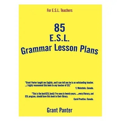 "85 ESL Grammar Lesson Plans" - "" ("Panter Grant")