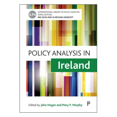 "Policy Analysis in Ireland" - "" ("K. O'Rourke Brendan")