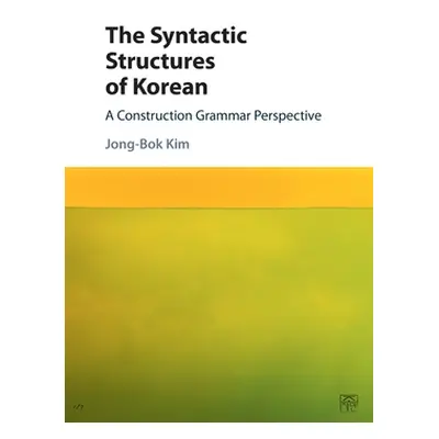 "The Syntactic Structures of Korean" - "" ("Kim Jong-Bok")