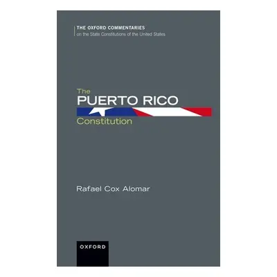 "The Puerto Rico Constitution" - "" ("Alomar Rafael Cox")