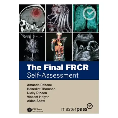 "The Final Frcr: Self-Assessment" - "" ("Rabone Amanda")