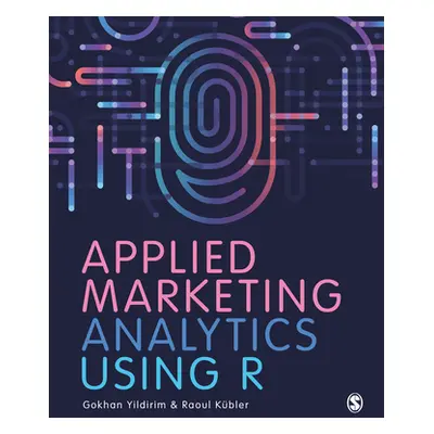 "Applied Marketing Analytics Using R" - "" ("Yildirim Gokhan")