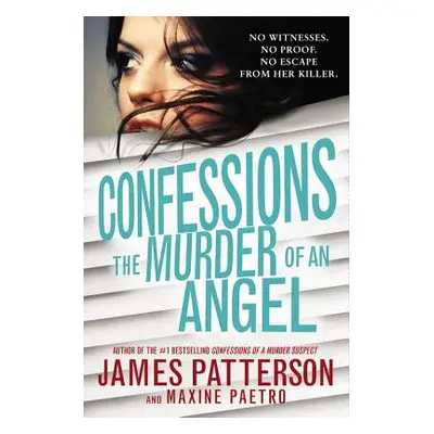 "Confessions: The Murder of an Angel" - "" ("Patterson James")