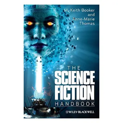 "The Science Fiction Handbook" - "" ("Booker M. Keith")