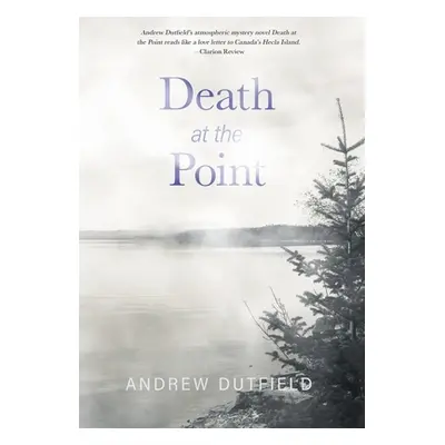 "Death at the Point" - "" ("Dutfield Andrew")