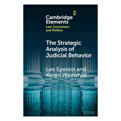 "The Strategic Analysis of Judicial Behavior" - "" ("Epstein Lee")