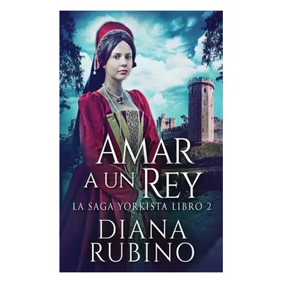 "Amar a un Rey" - "" ("Rubino Diana")