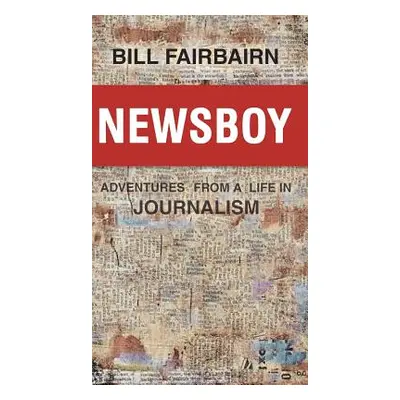 "Newsboy" - "" ("Fairbairn Bill")