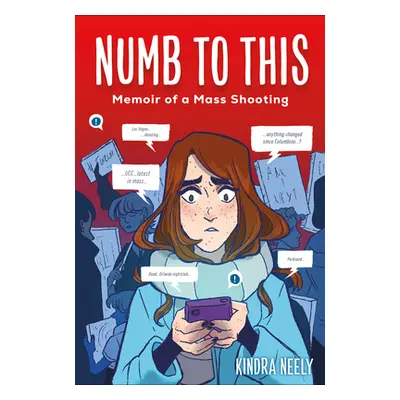 "Numb to This: Memoir of a Mass Shooting" - "" ("Neely Kindra")