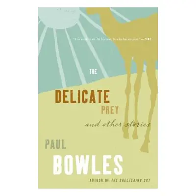 "Delicate Prey" - "" ("Bowles Paul")