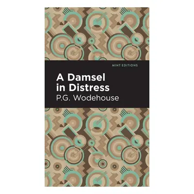 "A Damsel in Distress" - "" ("Wodehouse P. G.")