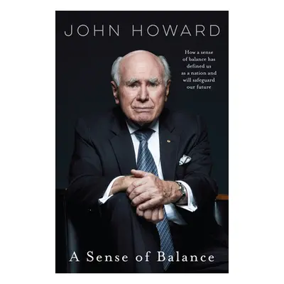 "A Sense of Balance" - "" ("Howard John")