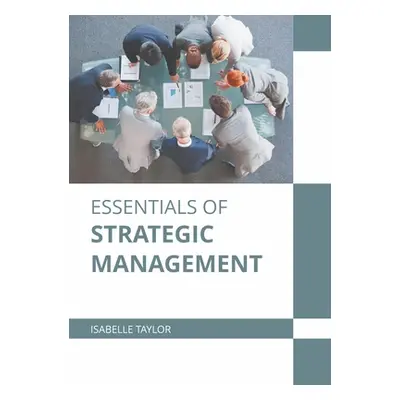 "Essentials of Strategic Management" - "" ("Taylor Isabelle")