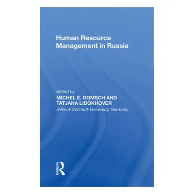 "Human Resource Management in Russia" - "" ("Domsch Michel E.")