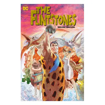 "The Flintstones the Deluxe Edition" - "" ("Russell Mark")