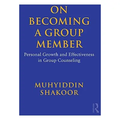 "On Becoming a Group Member: Personal Growth and Effectiveness in Group Counseling" - "" ("Shako