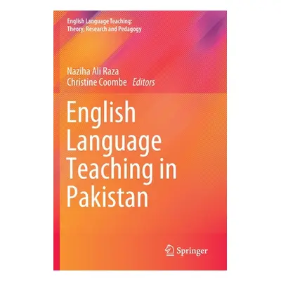 "English Language Teaching in Pakistan" - "" ("Ali Raza Naziha")